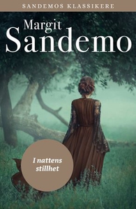 I nattens stillhet (ebok) av Margit Sandemo