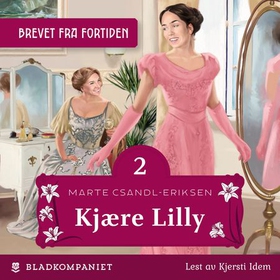 Brevet fra fortiden (lydbok) av Marte Csandl-Eriksen
