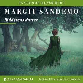Ridderens datter (lydbok) av Margit Sandemo