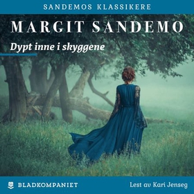Dypt inne i skyggene (lydbok) av Margit Sande