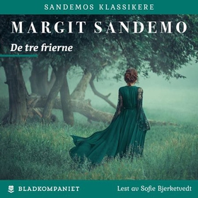 De tre frierne (lydbok) av Margit Sandemo