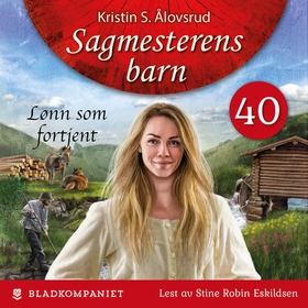Lønn som fortjent (lydbok) av Kristin S. Ålovsrud