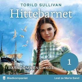 I barndommens hage (lydbok) av Torild Sullivan