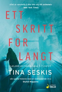 Ett skritt for langt (ebok) av Tina Seskis
