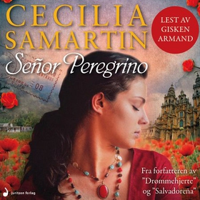 Señor Peregrino (lydbok) av Cecilia Samartin