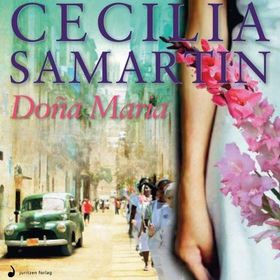Doña Maria (lydbok) av Cecilia Samartin