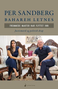 Fremmede makter har flyttet inn (ebok) av Per