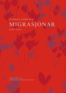 Migrasjonar (ebok) av Gloria Gervitz