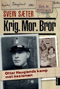 Krig. Mor. Bror (ebok) av Svein Sæter