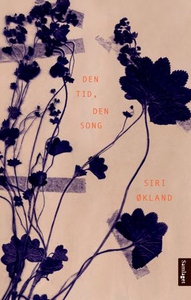 Den tid, den song (ebok) av Siri Økland