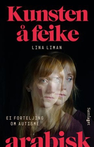 Kunsten å feike arabisk (ebok) av Lina Liman