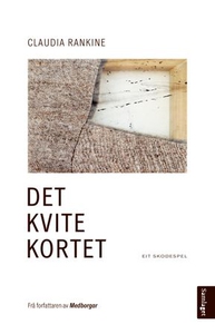 Det kvite kortet (ebok) av Claudia Rankine