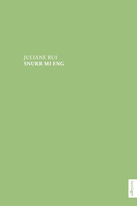 Snurr mi eng - dikt (ebok) av Juliane Rui