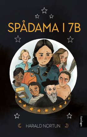 Spådama i 7B - roman (ebok) av Harald Nortun