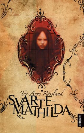 Svarte-Mathilda I (lydbok) av Tor Arve Røssland