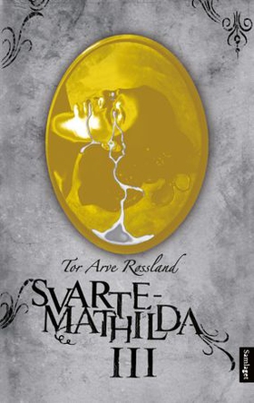 Svarte-Mathilda III (lydbok) av Tor Arve Røssland