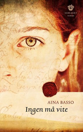 Ingen må vite (lydbok) av Aina Basso