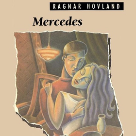 Mercedes (lydbok) av Ragnar Hovland
