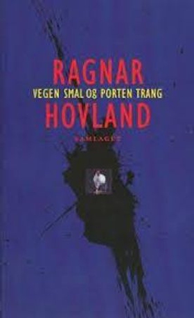 Vegen smal og porten trang (lydbok) av Ragnar Hovland