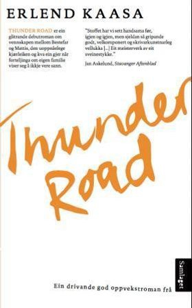 Thunder road - roman (lydbok) av Erlend Kaasa