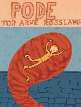 Pode (lydbok) av Tor Arve Røssland