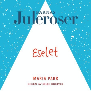 Eselet (lydbok) av Maria Parr