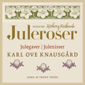 Julegaver ; Julenisser (lydbok) av Karl Ove Knausgård