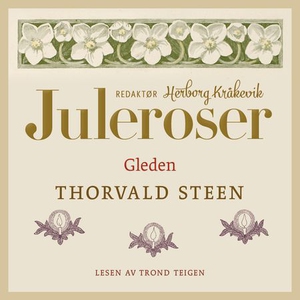 Gleden (lydbok) av Thorvald Steen