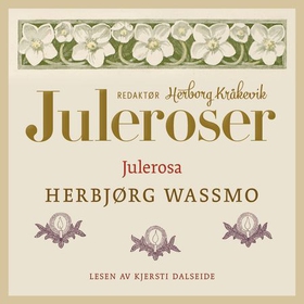 Julerosa (lydbok) av Herbjørg Wassmo