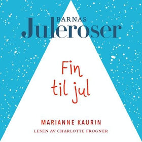Fin til jul (lydbok) av Marianne Kaurin