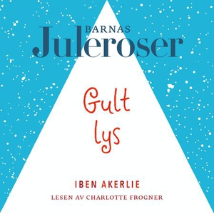 Gult lys (lydbok) av Iben Akerlie