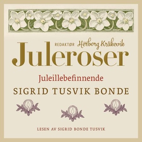 Juleillebefinnende (lydbok) av Sigrid Bonde Tusvik