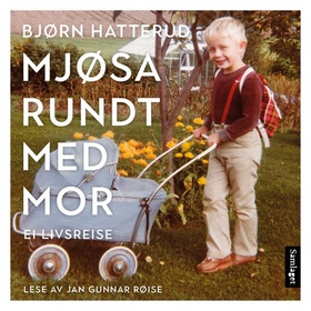 Mjøsa rundt med mor - ei livsreise (lydbok) av Bjørn Hatterud