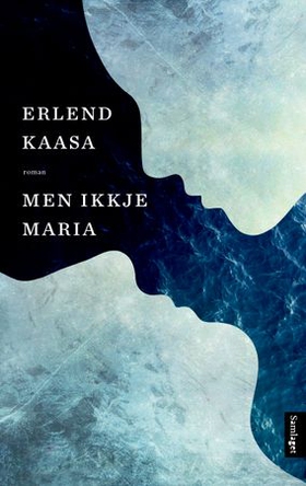 Men ikkje Maria (lydbok) av Erlend Kaasa