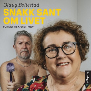 Snakk sant om livet (lydbok) av Kjersti Mjør,