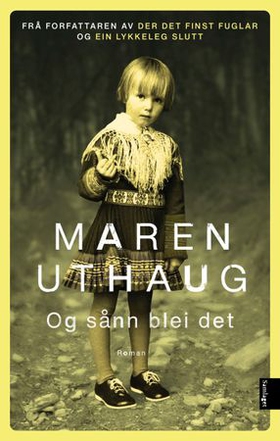 Og sånn blei det - roman (ebok) av Maren Uthaug