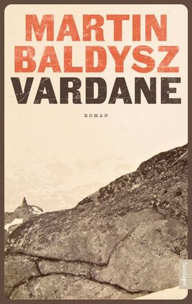 Vardane - roman (ebok) av Martin Baldysz