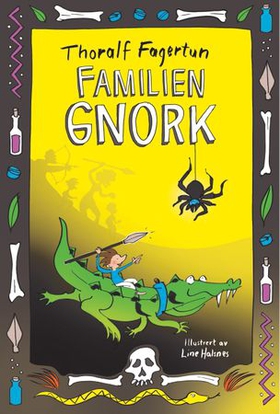 Familien Gnork (ebok) av Thoralf Fagertun