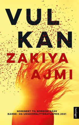 Vulkan - roman (ebok) av Zakiya Ajmi