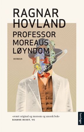 Professor Moreaus løyndom (lydbok) av Ragnar 