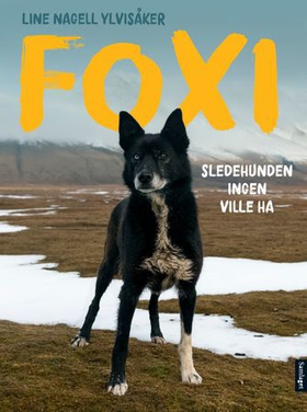Foxi (lydbok) av Line Nagell Ylvisåker