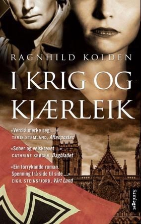 I krig og kjærleik - roman (lydbok) av Ragnhild Kolden