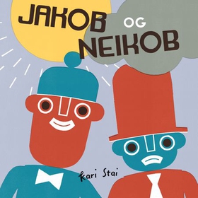 Jakob og Neikob (lydbok) av Kari Stai