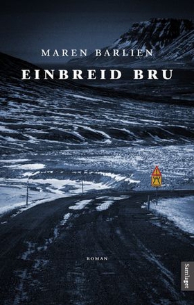 Einbreid bru - roman (ebok) av Maren Barlien