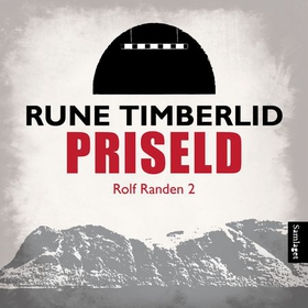 Priseld - kriminalroman (lydbok) av Rune Timberlid