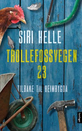 Trollefossvegen 23 - tilbake til heimbygda (lydbok) av Siri Helle