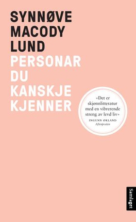 Personar du kanskje kjenner - roman (lydbok) av Synnøve Macody Lund