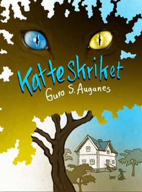 Katteskriket - roman (ebok) av Guro S. Auganes