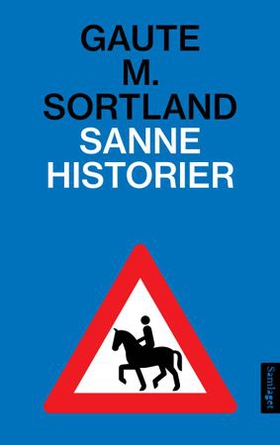 Sanne historier - noveller (ebok) av Gaute M. Sortland