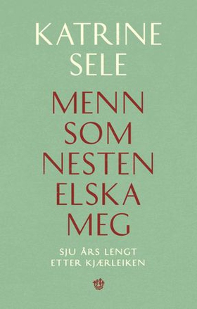 Menn som nesten elska meg